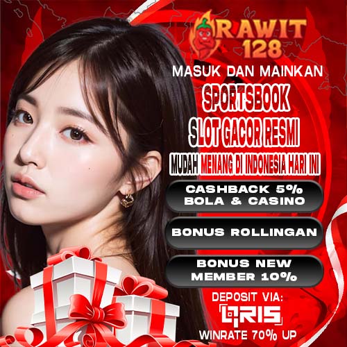 RAWIT128 LINK MASUK UTAMA >> SPORTSBOOK DAN SLOT GACOR RESMI MUDAH MENANG DI INDONESIA HARI INI